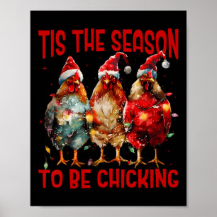 Dit is het seizoen om kip Santa Hat XM te kicken Poster