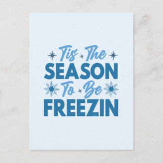 Dit is het seizoen om te bevriezen - Winter Fun Briefkaart
