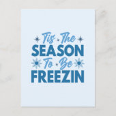 Dit is het seizoen om te bevriezen - Winter Fun Briefkaart (Voorkant)