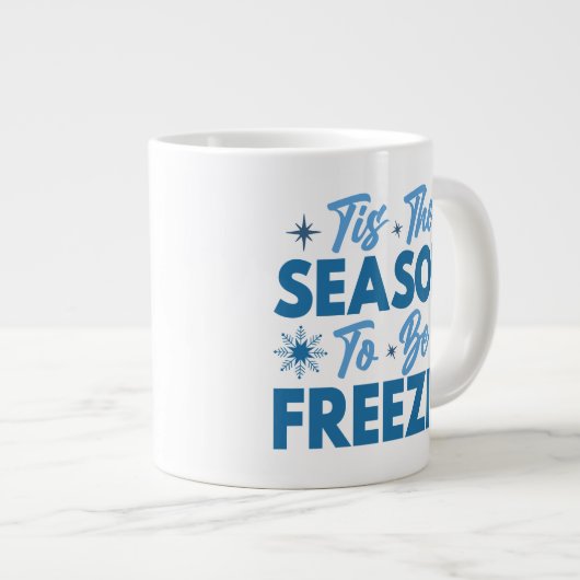 Dit is het seizoen om te bevriezen - Winter Fun Grote Koffiekop (Voorkant rechts)