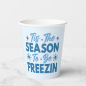 Dit is het seizoen om te bevriezen - Winter Fun Papieren Bekers (Voorkant)