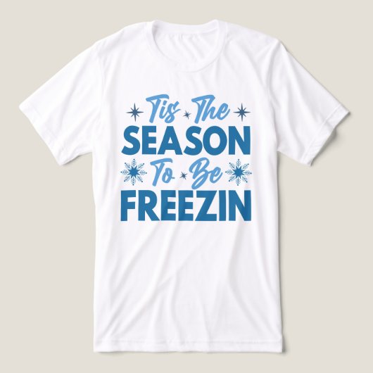 Dit is het seizoen om te bevriezen - Winter Fun Tri-Blend Shirt (Design voorkant)