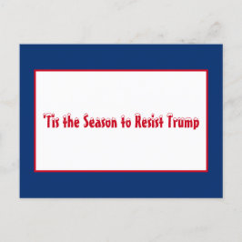 Dit is het seizoen om Trump te weerstaan kerstvaka Feestdagenkaart