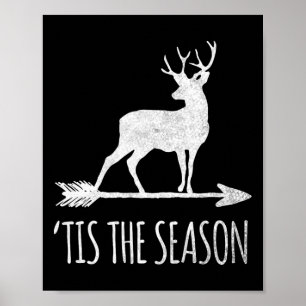 Dit is het seizoen van Funny Deer Bow Hunting Poster
