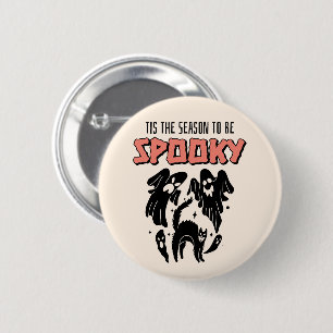 Dit is het seizoen van Spooky Creepy Halloween Ronde Button 5,7 Cm