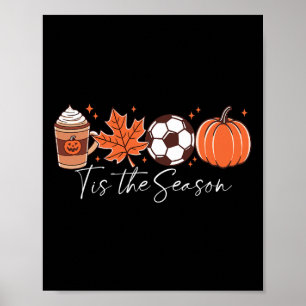 Dit is het seizoen Voetbal Pompoen Spice Fall Blad Poster