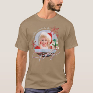 Dit is het seizoen waarin Dolly  is T-shirt