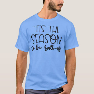 Dit is het seizoen waarin het Herfst T-shirt T-Shi