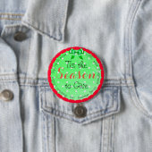 Dit is het seizoen waarin je kerstButton kunt geve Ronde Button 7,6 Cm (In situ)