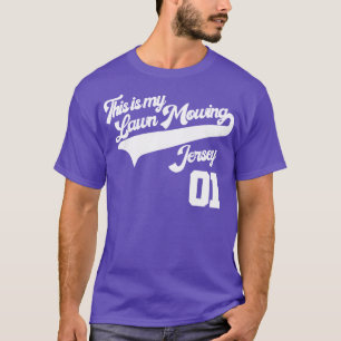 Dit is het Shirt van Mijn Lawn Mowing Jersey