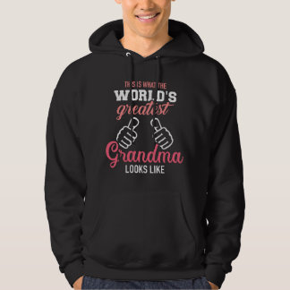Dit is hoe de beste oma ter wereld eruit ziet  hoodie