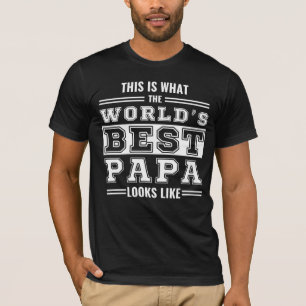 Dit is hoe de beste papa ter wereld eruit ziet t-shirt