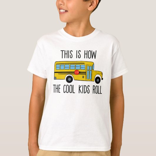 Dit is hoe de Cool Kinder Roll - Funny School Bus T-shirt (Voorkant)