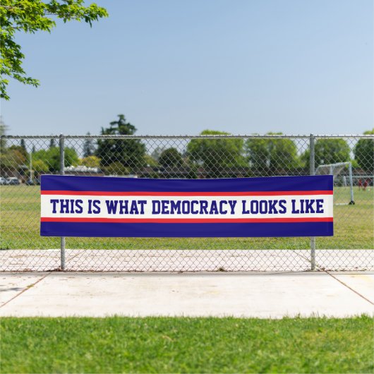 Dit is hoe Democratie eruit ziet Protest Spandoek (Insitu)