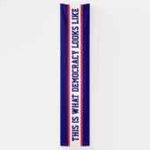 Dit is hoe Democratie eruit ziet Protest Spandoek (Verticaal)