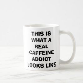 Dit is hoe een echte cafeïneverslaafde eruit ziet koffiemok