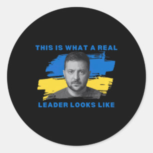 Dit Is Hoe Een Echte Leider Er Uit Ziet Zelensky O Ronde Sticker