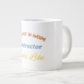 Dit Is Hoe Een Geweldige Aannemer Er Uit Ziet Grote Koffiekop (Voorkant rechts)