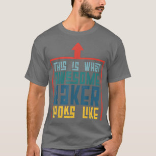 Dit is hoe een Geweldige Baker eruit ziet als bake T-shirt