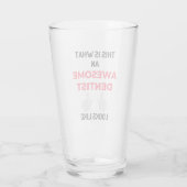 Dit is hoe een Geweldige denentist er 2 uitziet Glas (Achterkant)