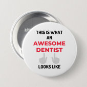 Dit is hoe een Geweldige denentist er 2 uitziet Ronde Button 7,6 Cm (Voorkant /achterkant)