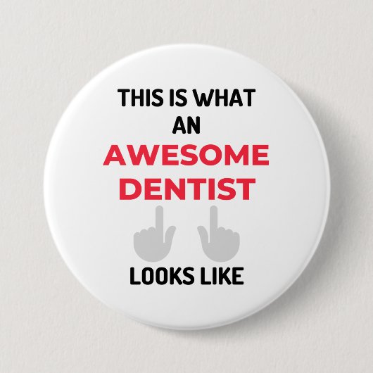 Dit is hoe een Geweldige denentist er 2 uitziet Ronde Button 7,6 Cm (Voorkant)