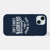 Dit is hoe een geweldige opa eruit ziet cadeau iPhone 15 case (Achterkant horizontaal)