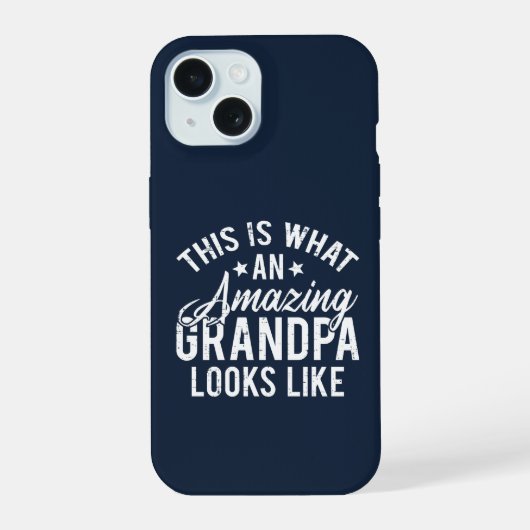 Dit is hoe een geweldige opa eruit ziet cadeau iPhone 15 case (Achterkant)