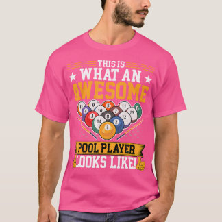 Dit is hoe een Geweldige poolspeler eruit ziet als T-shirt