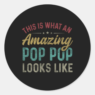 Dit is hoe een geweldige Pop Pop eruit ziet als Fa Ronde Sticker