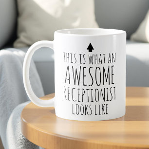 Dit is hoe een geweldige receptioniste eruit ziet koffiemok