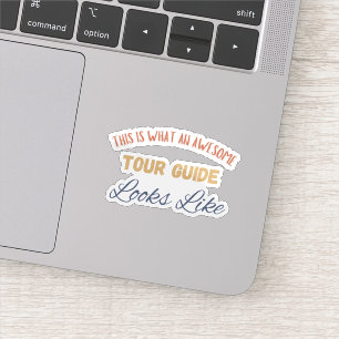 Dit Is Hoe Een Geweldige Rondleider Er Uit Ziet Sticker
