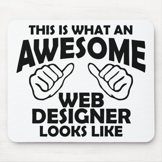 Dit is hoe een geweldige webdesigner eruit ziet muismat (Voorkant)