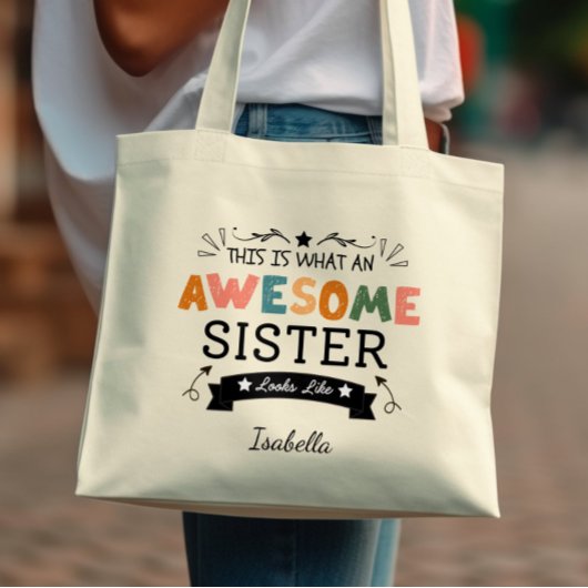 Dit is hoe een Geweldige zus eruit ziet Elegant Tote Bag