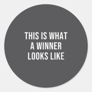 Dit Is Hoe Een Winnaar Er Uit Ziet  Ronde Sticker