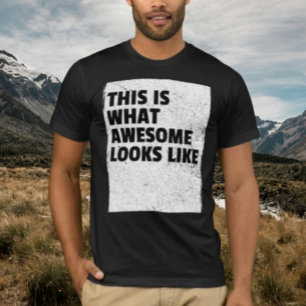 Dit is hoe geweldig eruit ziet T-shirt