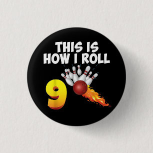 Dit is hoe ik 9 jaar oude Bowling Player 9th Ronde Button 3,2 Cm