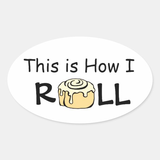 Dit is hoe ik Cartoon Cinnamon Roll Funny Bun kan Ovale Sticker (Voorkant)