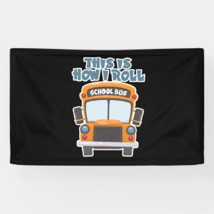 Dit is hoe ik de chauffeur van de schoolbus moet r spandoek