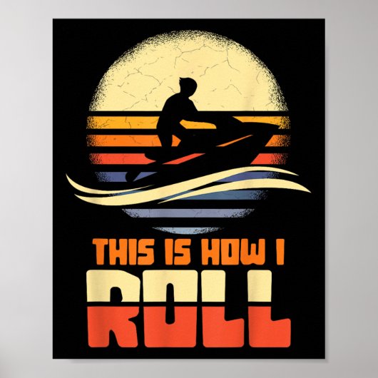 Dit is hoe ik de Jet-ski jetski-liefhebber van Jet Poster (Voorkant)