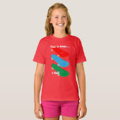 Dit is hoe ik Design — Girls' Basic T-Shirt (Voorkant volledig)
