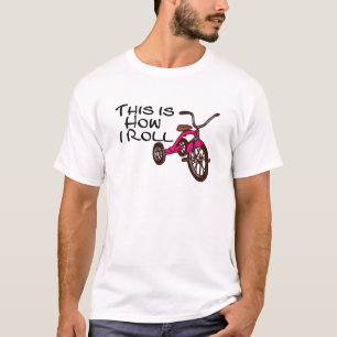 Dit is hoe ik een driewieler kan draaien t-shirt