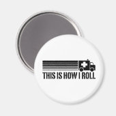 Dit is hoe ik EMT moet rollen Magneet (Voorkant / Achterkant)