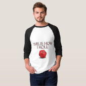 Dit is hoe ik Funl Funny RPG Dice T-shirt (Voorkant volledig)