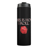 Dit is hoe ik Funl Funny RPG Dice Thermosbeker (Voorkant)