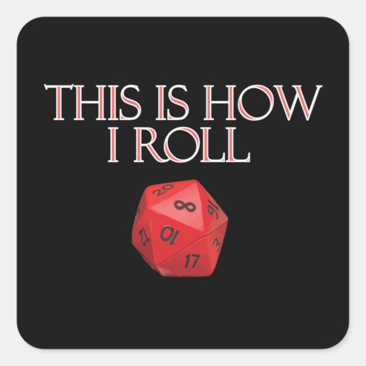 Dit is hoe ik Funl Funny RPG Dice Vierkante Sticker (Voorkant)