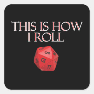 Dit is hoe ik Funl Funny RPG Dice Vierkante Sticker