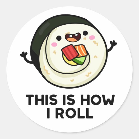 Dit is hoe ik Funny Sushi Pun kan rollen Ronde Sticker (Voorkant)