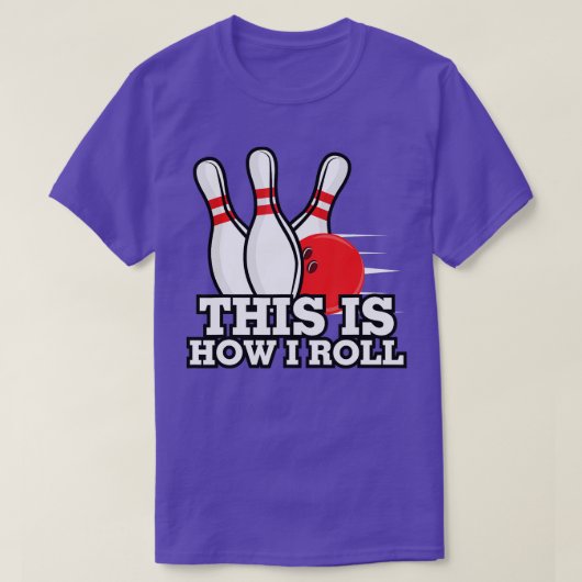 Dit is hoe ik Funny Ten Pin Bowling kan rollen T-shirt (Design voorkant)