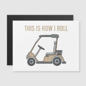 Dit is hoe ik Golf Cart Funny Golfers (Voorkant / Achterkant)